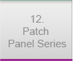 Patch Panel Series