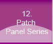 Patch Panel Series
