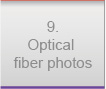 Optical fiber photos