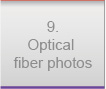 Optical fiber photos