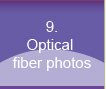 Optical fiber photos